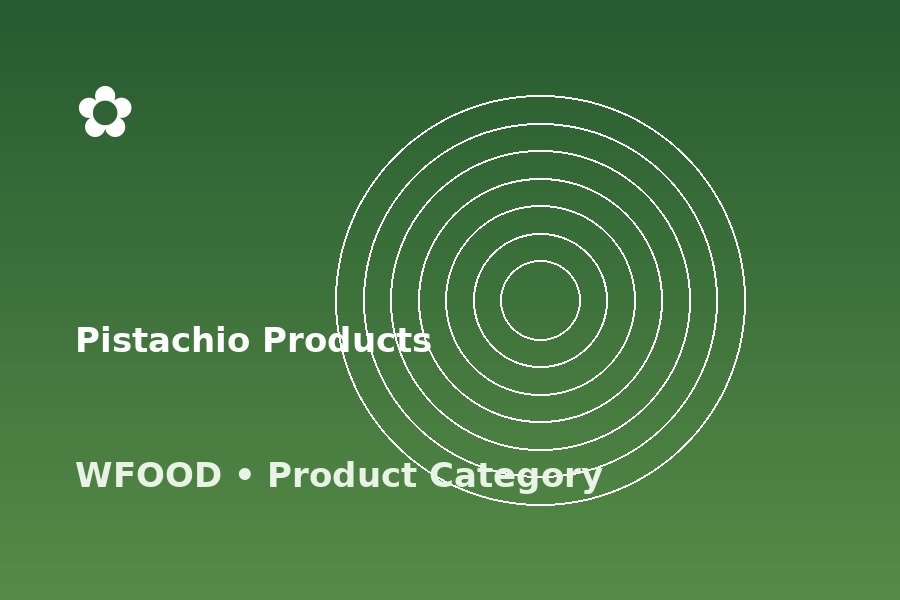 Pistachio Products